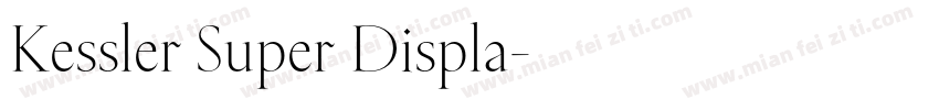 Kessler Super Displa字体转换
